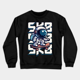 Astronaut Riding A Skateboard Crewneck Sweatshirt